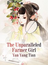 Volume 3 3 - The Unparalleled Farmer Girl