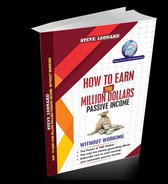 HOW TO EARN YOUR MILLION DOLLARS PASSIVE INCOME WITHOUT WORKING