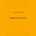 Within You is the Power