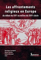 Histoire et civilisations - Les Affrontements religieux en Europe