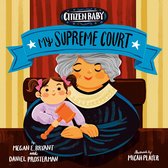 Citizen Baby- Citizen Baby: My Supreme Court
