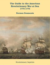 Battlegrounds of Freedom 8 - The Guide to the American Revolutionary War at Sea