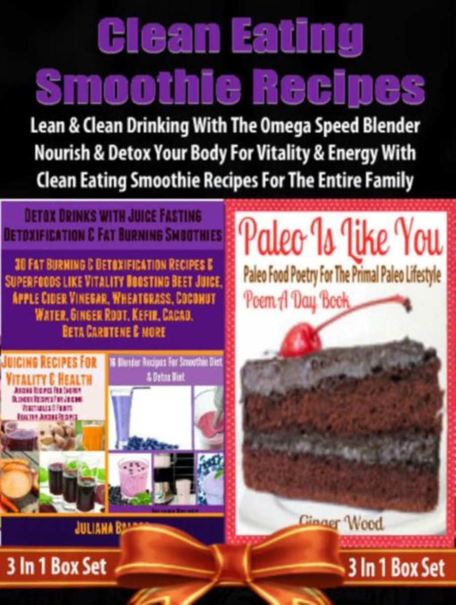 Clean Eating Smoothie Recipes: Lean & Clean Blender Recipes