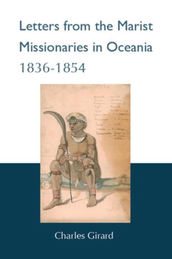 Marist - Letters from the Marist Missionaries in Oceania 1836-1854 ...