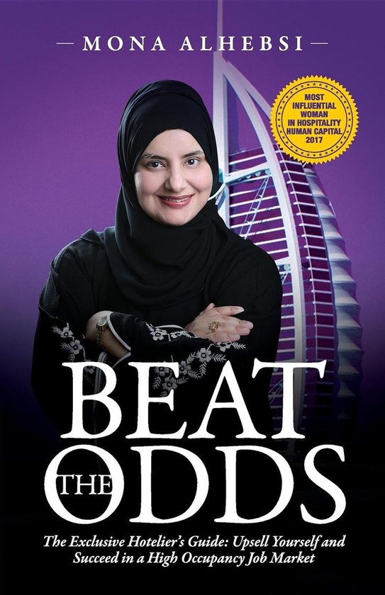 BEAT THE ODDS: THE EXCLUSIVE HOTELIER'S GUIDE