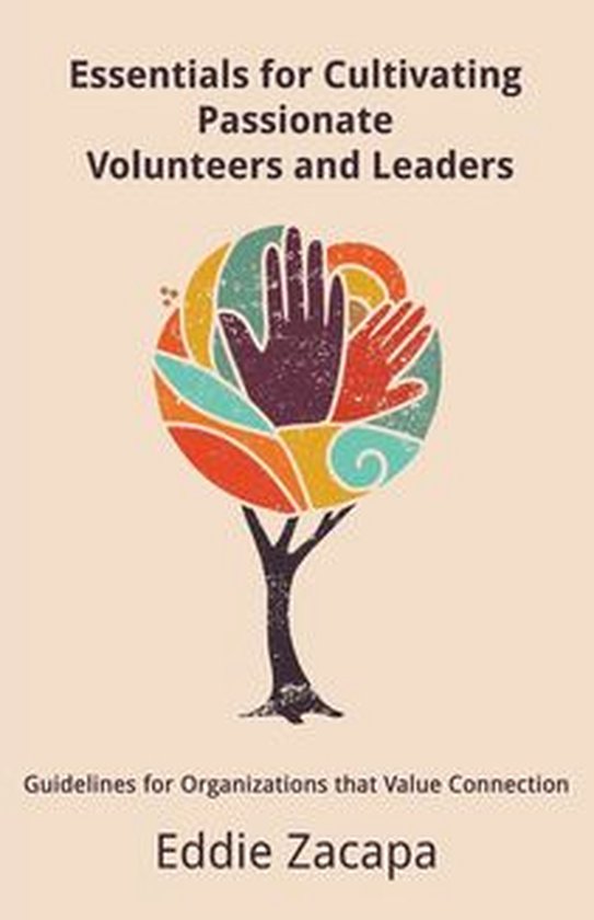 Essentials for Cultivating Passionate Volunteers and Leaders - cover
