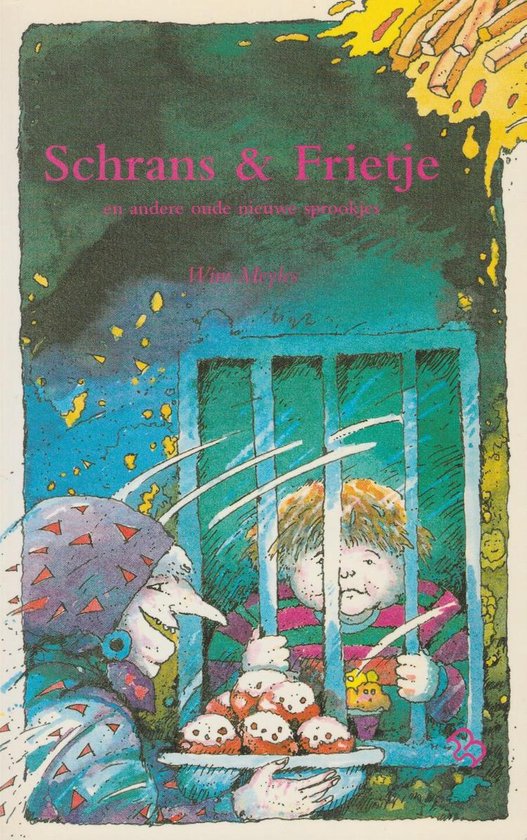9789054020868 - Schrans & Frietje en andere oude nieuwe sprookjes