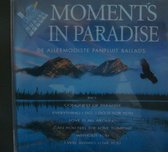 Moments In Paradise (De Allermooiste Panfluit Ballads)