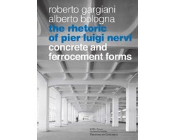 The Rhetoric of Pier Luigi Nervi