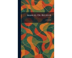 Manuel Du Relieur