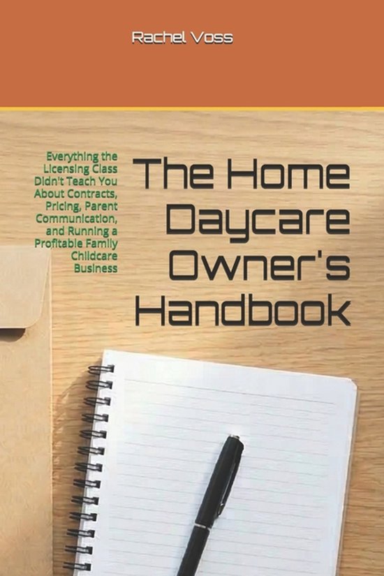 The Home Daycare Owner's Handbook - cover