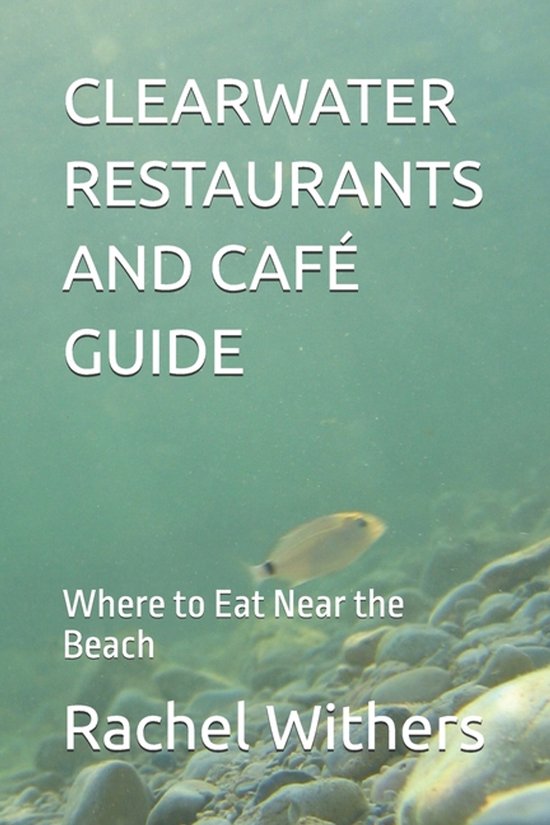 Clearwater Restaurants and Café Guide - cover