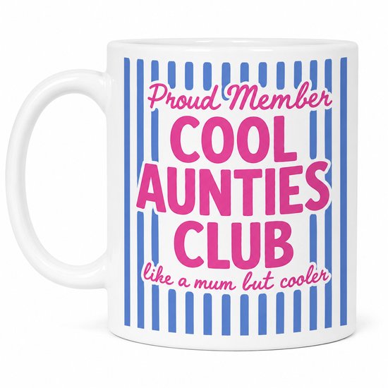 Tasse blanche à rayures bleues et blanches et texte rose : 'Proud Member COOL AUNTIES CLUB like a mum but cooler'.
