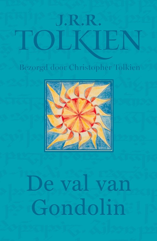 Boekomslag 'De val van Gondolin' door J.R.R. Tolkien, met een zonnesymbool.