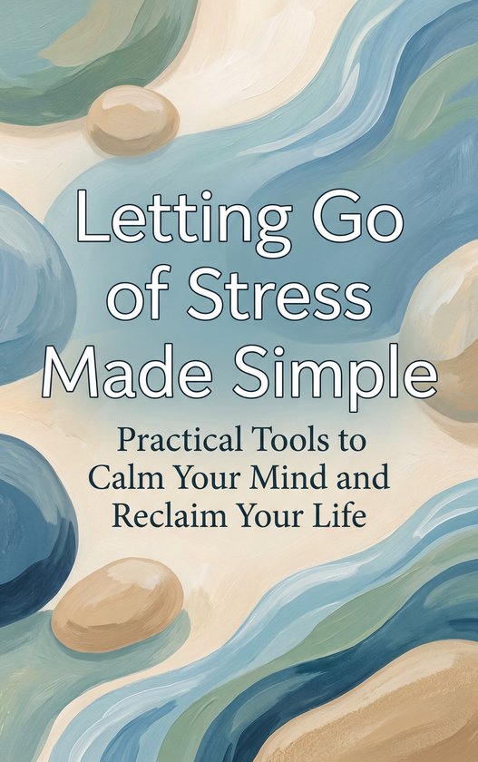 Letting Go of Stress Made Simple - cover