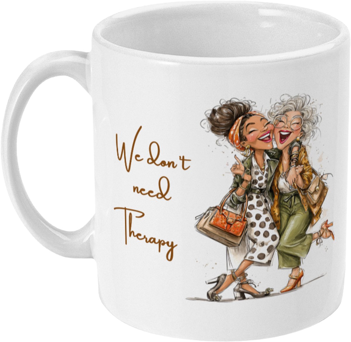Mok Best Friends - Funny Ladies | Don't need therapy… | 325ml