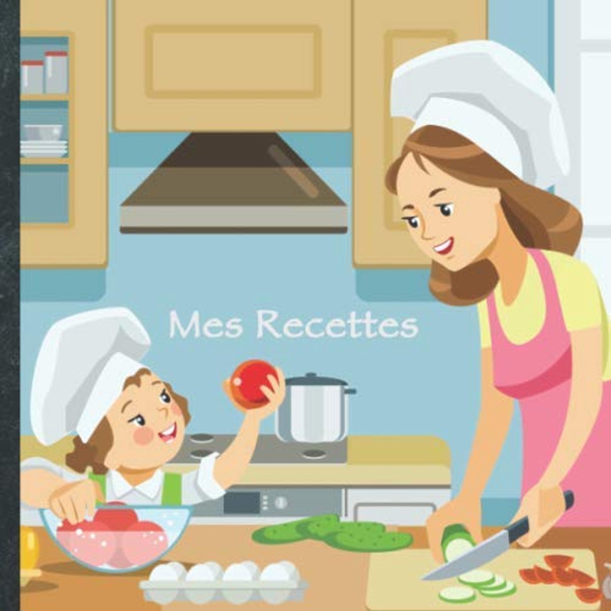 Recettes: Mon cahier des recettes • Livre de cuisine personnalisé à écrire 100 recettes • 8,5 x 8,5 pouces • Carnet à compléter • conception „chef ... recettes dans ce cahier de cuisine!