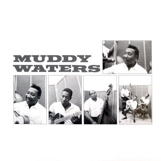 Collage van Muddy Waters: vier foto's van hem solo en met band, met tekst MUDDY WATERS.