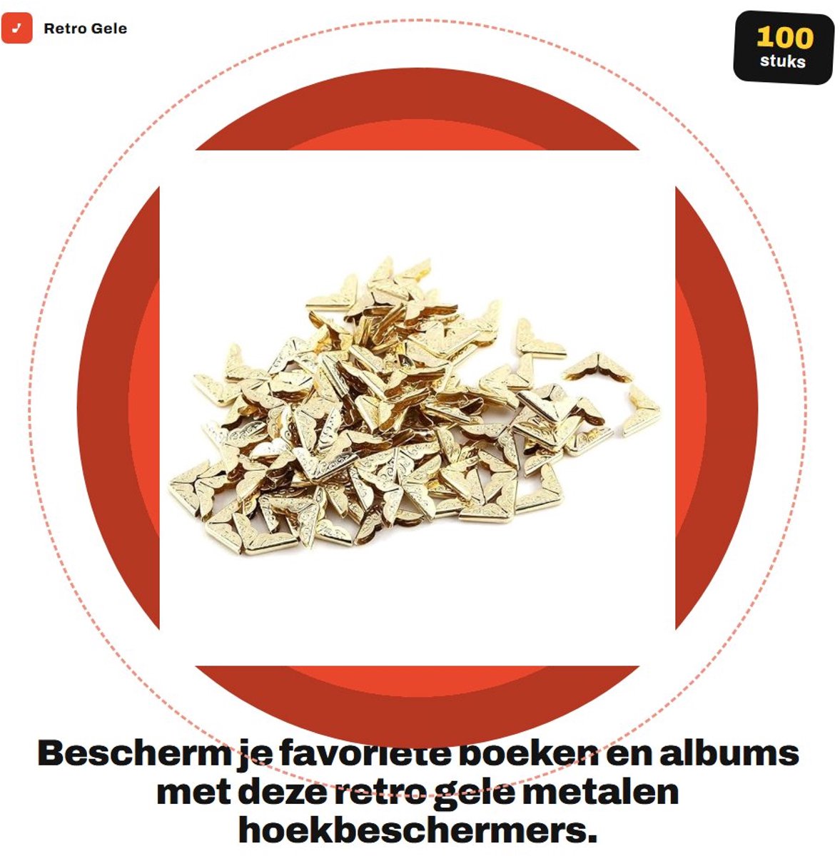 Dailygoods- Hoekbescherming Retro - 100 Stuks - Metalen Hoekbescherming - Perfect voor Notebooks - Geschikt voor Boeken/Albums - Fijn Gesneden Oppervlak - Boekbeschermers