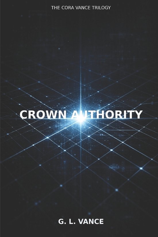 The Cora Vance Thriller- Crown Authority - cover