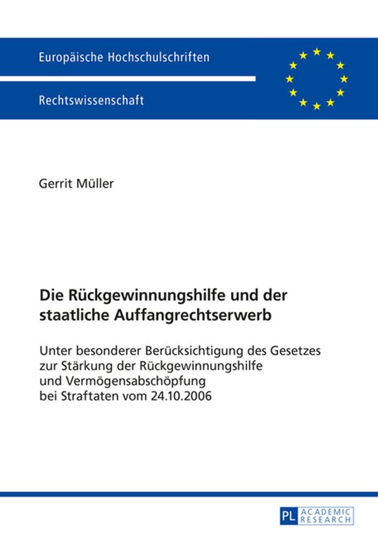 Europaeische Hochschulschriften Recht 5813 - Die Rueckgewinn ... - cover