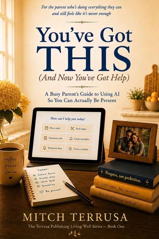 Terrusa Publishing Living Well- You've Got This (and Now You ... - cover