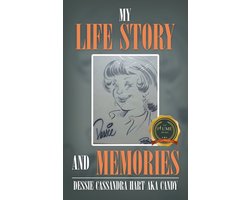 My Life Story and Memories
