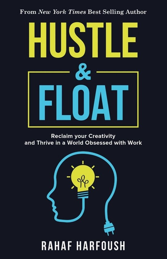 Boek "Hustle & Float" met gele tekst, blauw met gele gloeilamp in een hoofd.