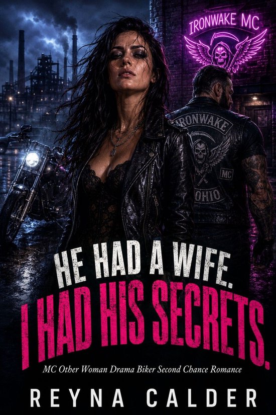 He Had A Wife. I Had His Secrets - cover