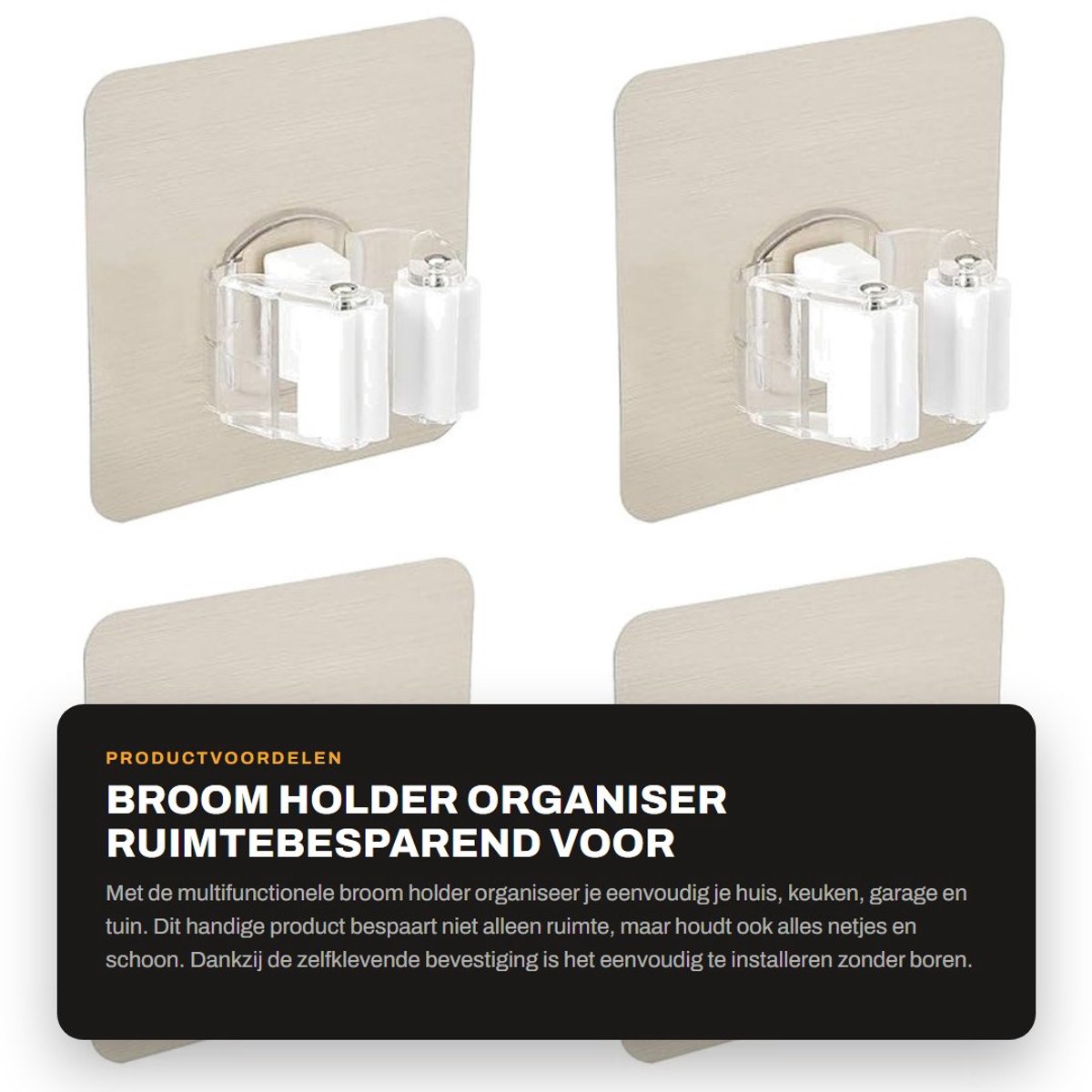 Dailygoods- Bezemhouder Antislip - Zelfklevend - Geen Boren - Robuust Ophangsysteem - Voor Huishouden/Keuken/Garage - Waterdicht - Opbergbeugel