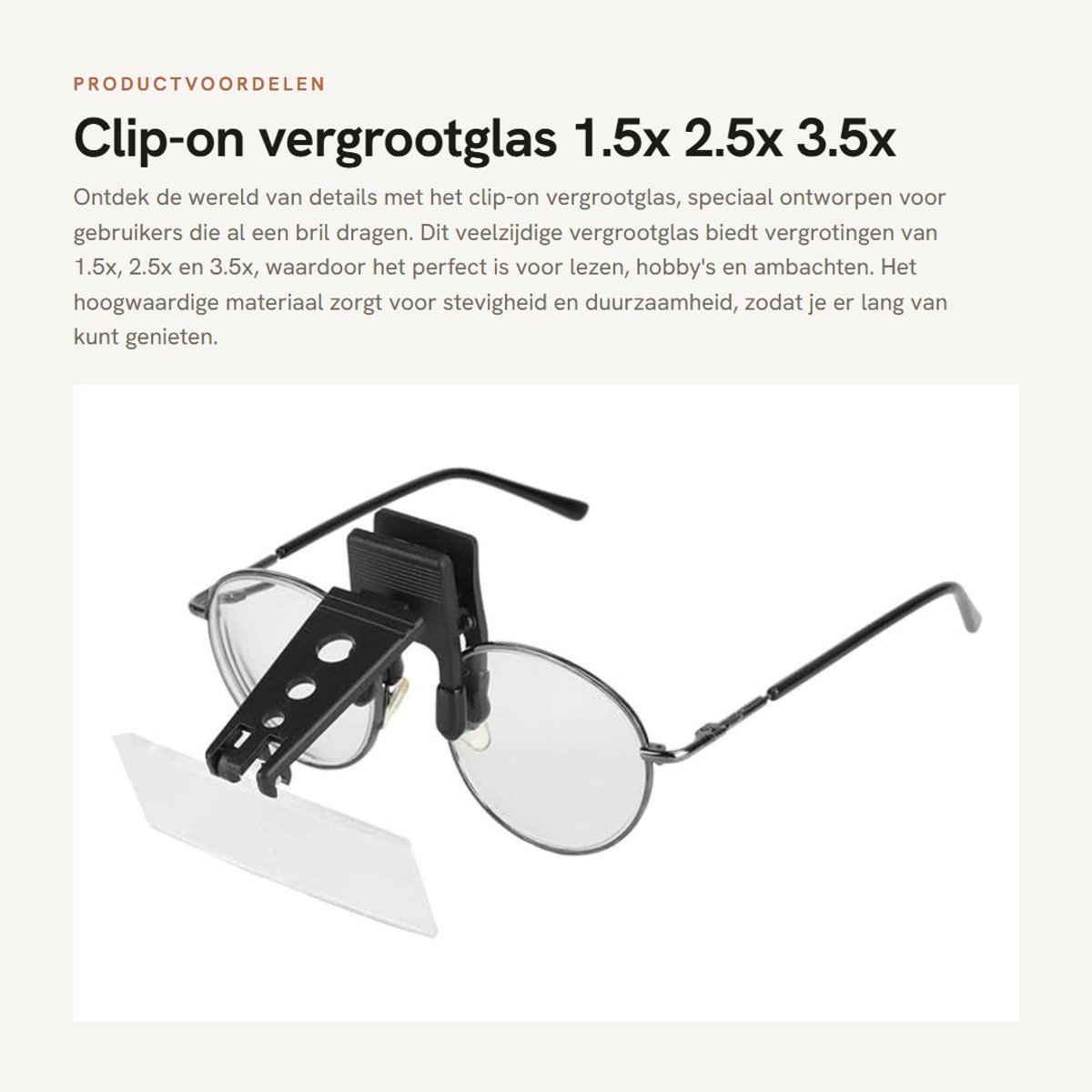 Dailygoods- Vergrootglas Clip-on 1.5x/2.5x/3.5x vergroting - Hoogwaardig Materiaal - Stevig/Duurzaam - Geschikt voor Brildragers - Voor Lezen/Hobby/Ambachten - Loep