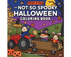 Cute and Cozy-The Not-So-Spooky Halloween Coloring Book