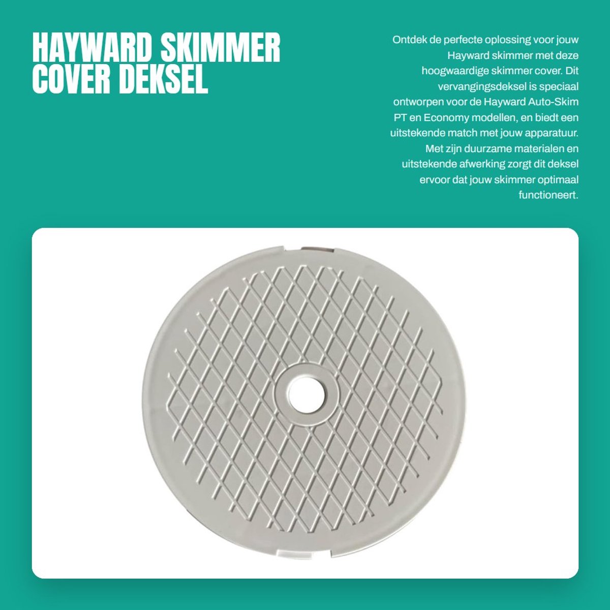 Dailygoods- Skimmer Cover Hoogwaardige Kwaliteit - Vervanging Deksel - Voor Hayward Auto-Skim - SP1096/SP1097/SP1098 - Wit - Duurzaam Materiaal - Zwembaddeksel