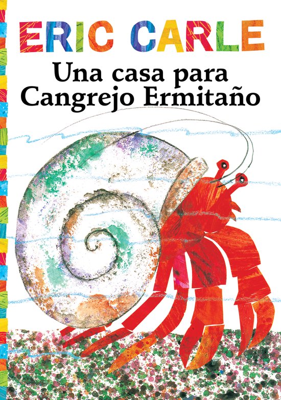 Una casa para el Cangrejo Ermitaño / A House for Hermit Crab