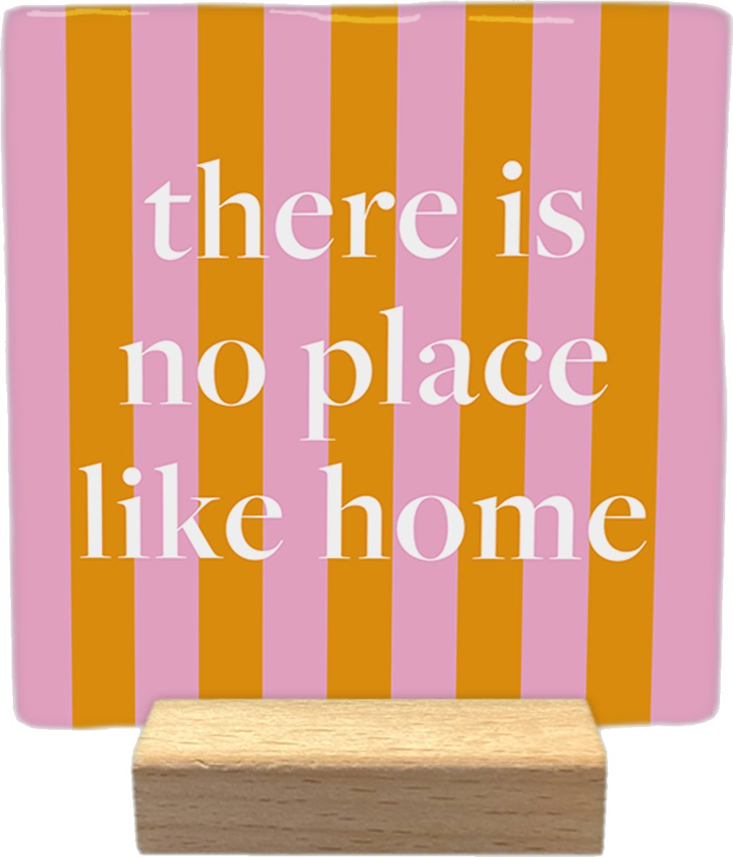 Artige Decoratie tegel met tekst- There is no place like home - keramisch - 10x10 cm - inclusief houder Roze