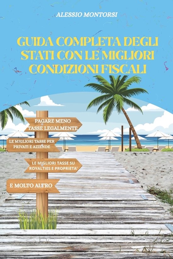 Guida Completa Degli Stati Con Le Migliori Condizioni Fiscal ... - cover