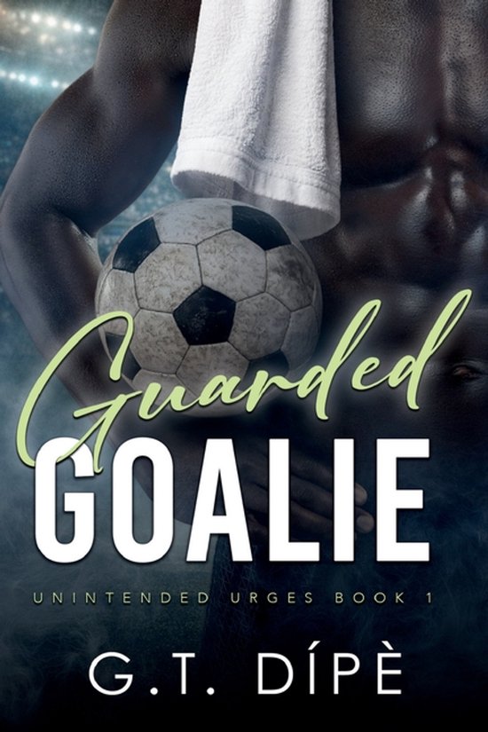 Guarded Goalie - cover