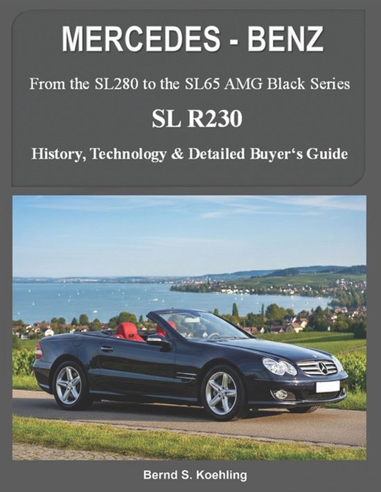 Modern SL- MERCEDES-BENZ, The modern SL cars, The R230 - cover