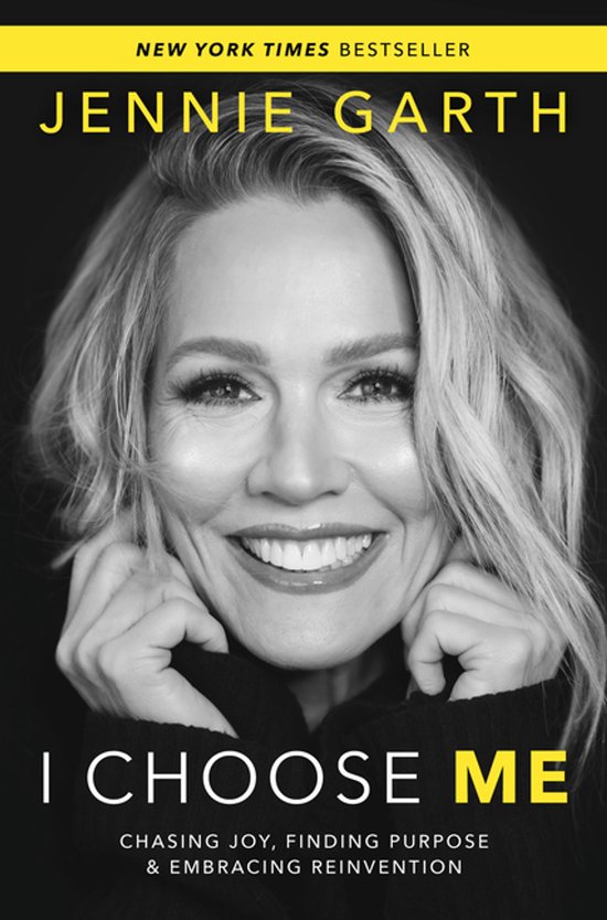 Boekcover met Jennie Garth, titel I CHOOSE ME: CHASING JOY, FINDING PURPOSE & EMBRACING REINVENTION. New York Times Bestseller.