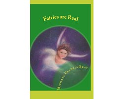 Fairies are Real