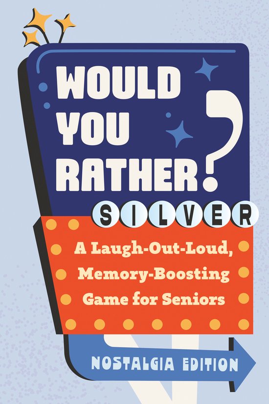 Would You Rather? Silver: Nostalgia Edition - cover