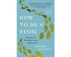 How to Be a Stoic
