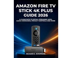 Amazon Fire TV Stick 4K Plus Guide 2026