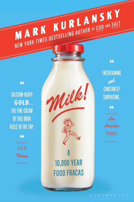 Boek "Milk!: A 10,000-Year Food Fracas" door Mark Kurlansky. Rode dop, glazen melkfles met rode tekst en afbeelding van jongen.