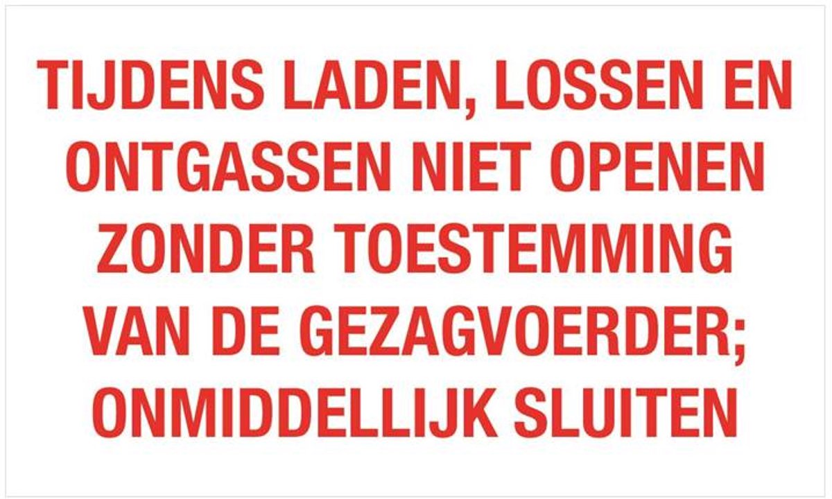 Sticker Tijdens Laden en Lossen