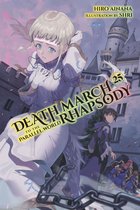 Death March to the Parallel World Rhapsody 25 - Death March to the Parallel World Rhapsody, Vol. 25 (light novel)