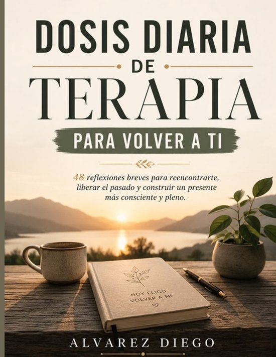 Boek "Dosis Diaria de Terapia Para Volver a Ti" met de tekst "Hoy eligo volver a mi". Zonsondergang op de achtergrond.