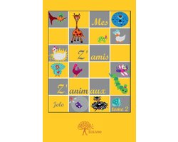 Mes Z'amis Z'animaux - Tome 2