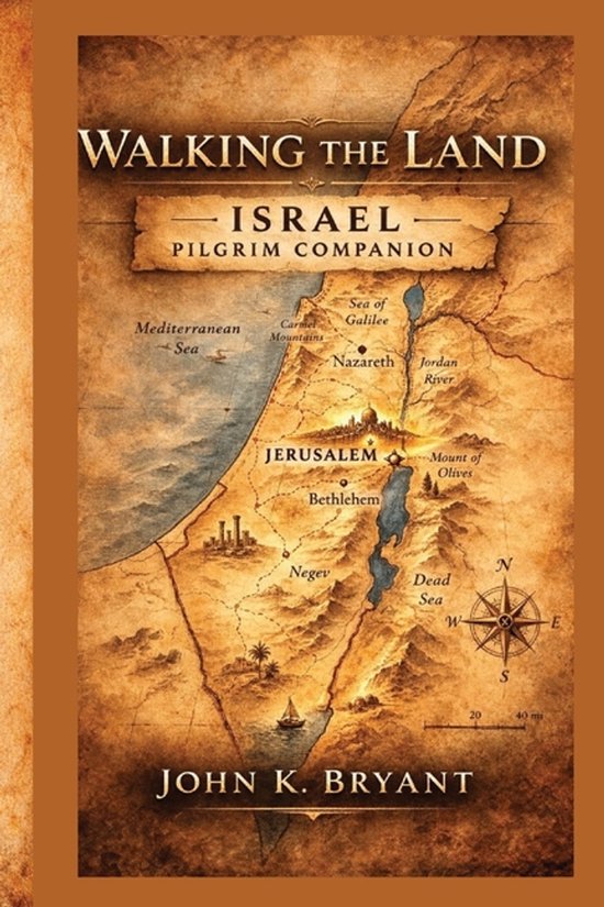 Boekomslag: "Walking the Land - Israel Pilgrim Companion" met een kaart van Israël, inclusief Jeruzalem, de Dode Zee en de Middellandse Zee.