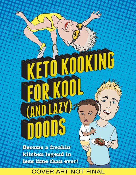 Keto Cooking for Cool Dudes - cover
